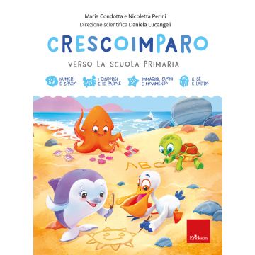 Crescoimparo. Verso la scuola primaria