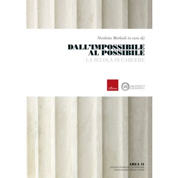 Dall'impossibile al possibile. La scuola in carcere