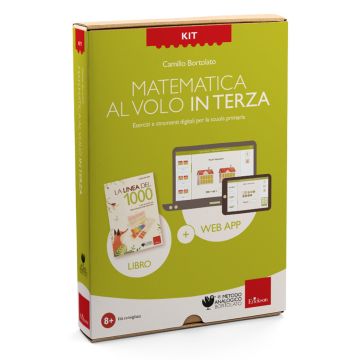 Kit. Matematica al volo in terza. Esercizi e strumenti digitali per la scuola primaria. Libro + Web App Con software (Bortolato Camillo - Erickson)