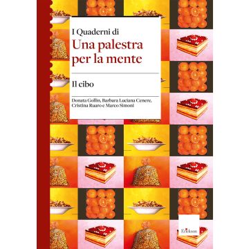 Il cibo. I quaderni di una palestra per la mente