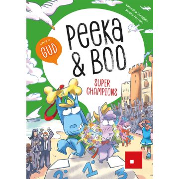 Peeka & Boo super champions - Inglese a fumetti con due segugi d’eccezione! - Erickson