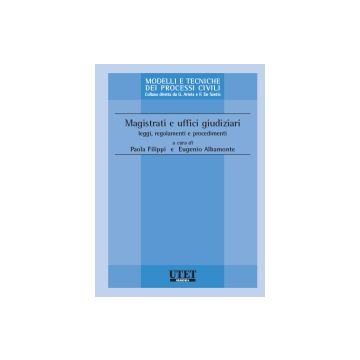 Ordinamento Giudiziario. Leggi, Regolamenti E Procedimenti - Albamonte Eugenio; Filippi Paola - Utet Giuridica - 9788859804383