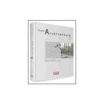 Italiarchitettura - Prestinenza Puglisi Luigi - Utet Giuridica - 9788859806547