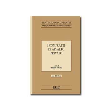I Contratti Di Appalto Privato. Con Cd-rom  - Cuffaro Vincenzo - Utet Giuridica - 9788859806981