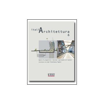 Italiarchitettura - Prestinenza Puglisi Luigi - Utet Giuridica - 9788859808510