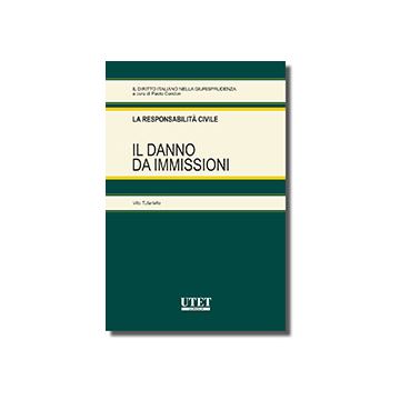 Il Danno Da Immissioni  - Tufariello Vito - Utet Giuridica - 9788859808756