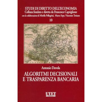 Algoritmi decisionali e trasparenza bancaria. Il paradigma dell'inerenza nella regolamentazione delle tecnologie emergenti