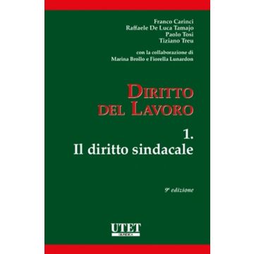 Diritto del lavoro. Vol. 1: Il diritto sindacale 2023 - 9/ed.