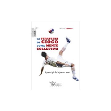 La strategia di gioco come mente collettiva