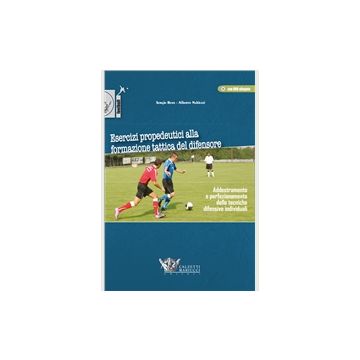 Esercizi propedeutici alla formazione tattica del difensore 