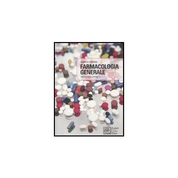 Farmacologia Generale. Un'introduzione - Panerai Alberto - Cortina Raffaello - 9788860300751
