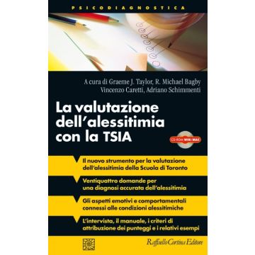 La Valutazione Dell'alessitimia Con La Tsia. Con Cd-rom  - Taylor G. J. ; Bagby R. M. ; Caretti V.  - Cortina Raffaello - 9788860306838