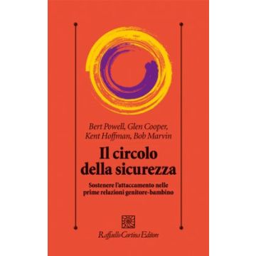Il circolo della sicurezza  Powell Bert; Cooper Glen; Hoffman Kent; Marvin Bob  Cortina Raffaello  9788860308146