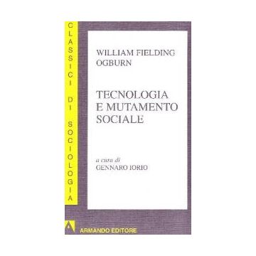 Tecnologia e mutamento sociale