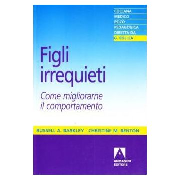 Figli irrequieti. Come migliorare il comportamento