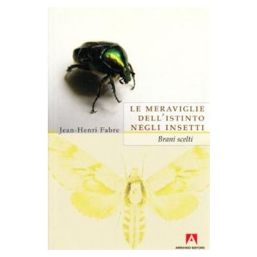Le meraviglie dell'istinto negli insetti