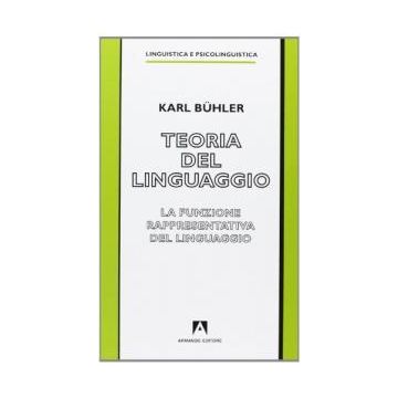 Teoria del linguaggio. La funzione rappresentativa del linguaggio