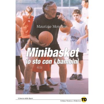 Minibasket. Io sto con i bambini