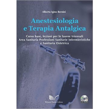 Anestesiologia e Terapia Antalgica  Bernini Alberto Igino  Nuova Cultura  9788861348394