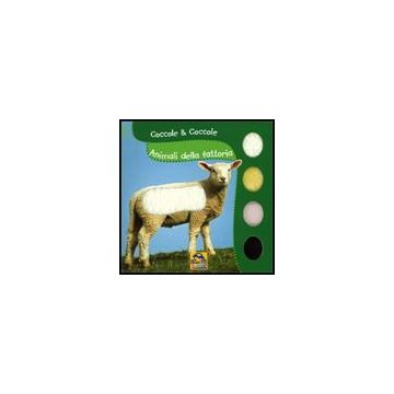 Animali Della Fattoria. Coccole & Coccole -  - Macro Edizioni - 9788862290531