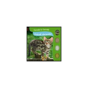 Animali Domestici. Coccole & Coccole -  - Macro Edizioni - 9788862290548