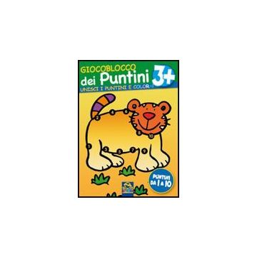 Giocoblocco Dei Puntini. Unisci I Puntini E Colora! -  - Macro Edizioni - 9788862291682