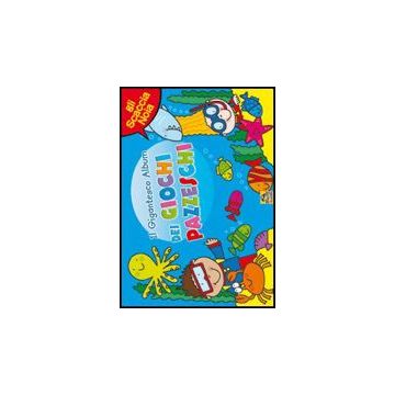 Il Gigantesco Album Dei Giochi Pazzeschi. Azzurro. Gli Scaccianoia  -  - Macro Edizioni - 9788862291873