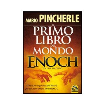 Il Primo Libro Del Mondo. Enoch  - Pincherle Mario - Macro Edizioni - 9788862295918