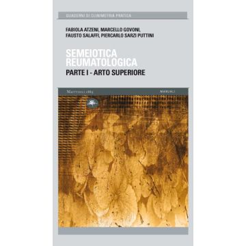 Semeiotica reumatologica. Parte 1 - Arto superiore