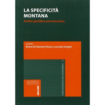 La specificità montana. Analisi giuridica ed economica