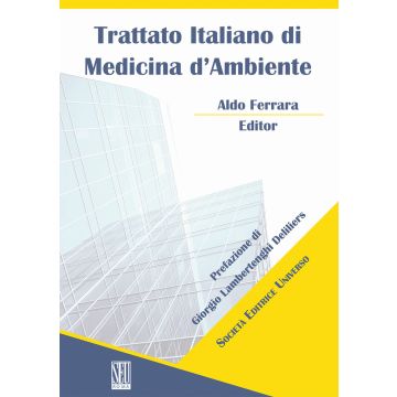 Trattato Italiano di Medicina d'Ambiente. Vol. 2: Parte speciale