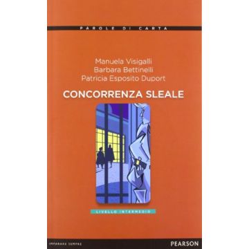 Concorrenza Sleale. Con Cd Audio