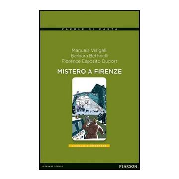 Mistero a Firenze. Livello elementare (A1)