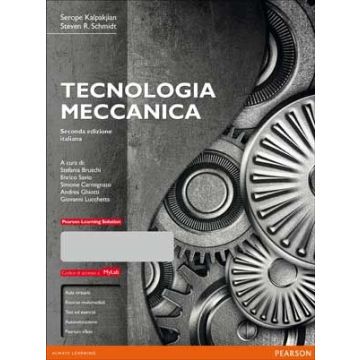 Tecnologia meccanica 2/Ed. italiana. Con MyLab