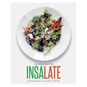 Insalate. Per pause pranzo sane, gustose e colorate  Bez David  Il Castello  9788865206096