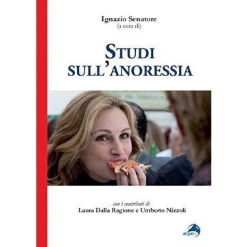 Studi sull'anoressia  Senatore Ignazio  Alpes Italia  9788865313398