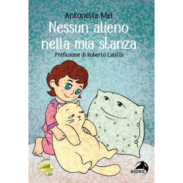 Nessun alieno nella mia stanza (Mei Antonella - Alpes)
