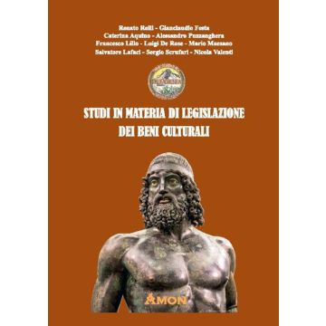 Studi in materia di legislazione dei beni culturali (Festa, Rolli - Amon)