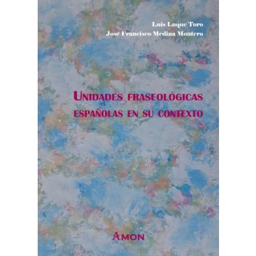 Unidades fraseológicas españolas en su contexto
