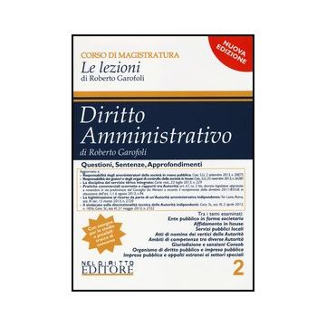 Diritto Amministrativo - Volume 2 - Garofoli Roberto - Neldiritto.it - 9788866573166