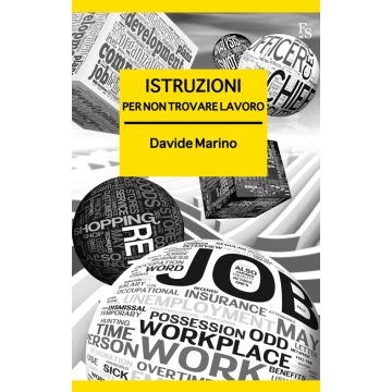Istruzioni per non trovare lavoro  Marino Davide  Ferrarisinibaldi  97888676309747