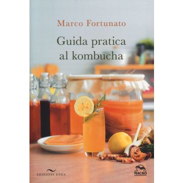 Guida pratica al kombucha