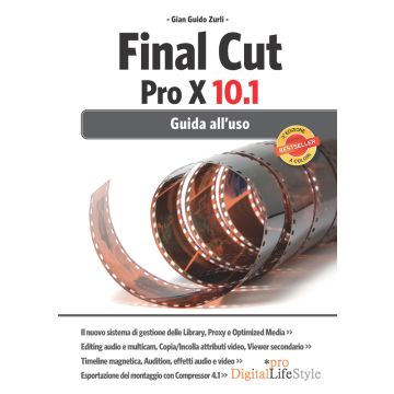 Final Cut Pro X 10.1. Guida all'uso  Zurli Gian Guido  Lswr  9788868950675