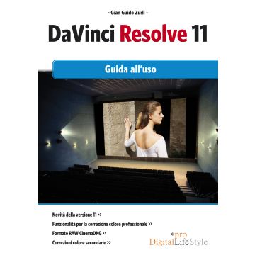DaVinci Resolve 11. Guida all'uso  Zurli Gian Guido  Lswr  9788868951504