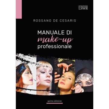 Manuale di make-up professionale 5/ed. 