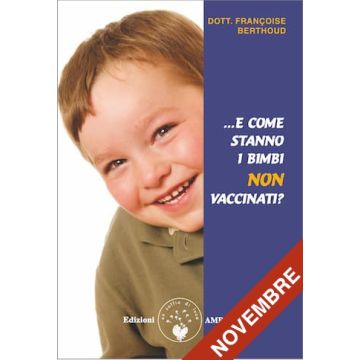 E come stanno i bimbi non vaccinati?