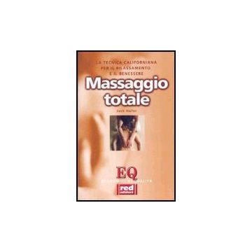 Massaggio Totale - Hofer Jack - Red Edizioni - 9788870310948