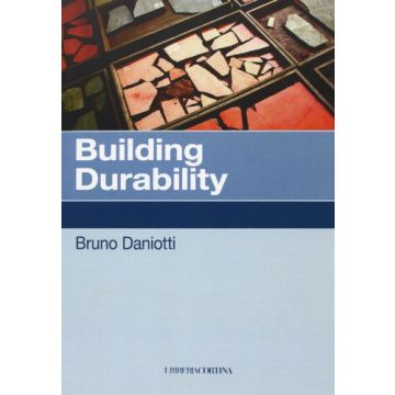 Building Durability - Daniotti Bruno - Cortina Libreria Milano - 9788870431605