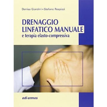 DRENAGGIO LINFATICO MANUALE e terapia elasto-compressiva