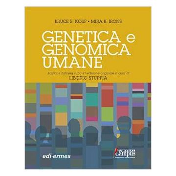 Genetica e genomica umane, 4/ed. italiana  Korf Bruce R.; Irons Mira B.  Edi Ermes  9788870514506